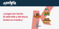 Bono de bienvenida de Casiku Casino: reclama $1.000.000 CLP + 100 giros gratis
