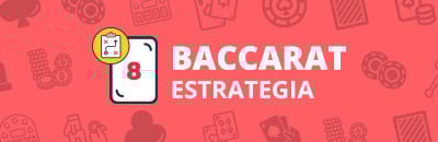estrategia baccarat