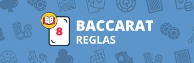 Reglas del Baccarat