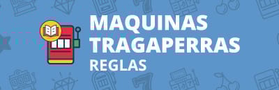 reglas de las máquinas tragamonedas